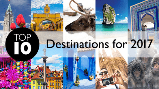 Top 10 Destinations in The World 2017