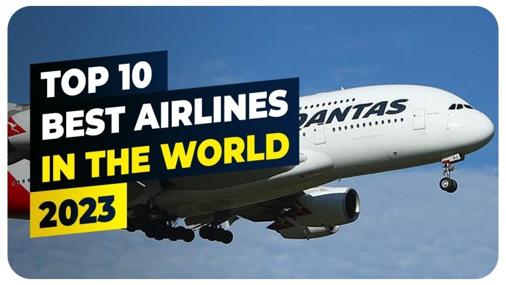 10 Best Airlines in the World in 2023