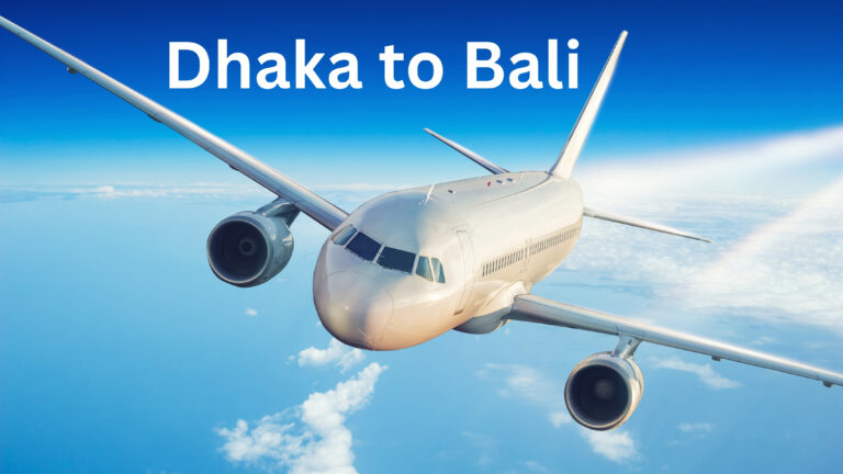 Dhaka to Bali Flight